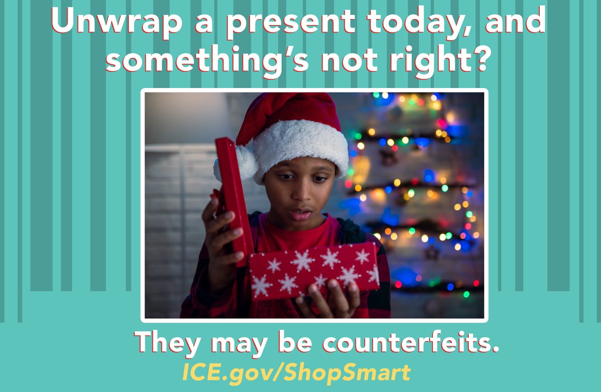 Unwrapped Christmas gifts and something seems off? Report suspected counterfeit goods at 1-866-347-2423 or at IPRCenter.gov/referral/repor….   

For more tips on protecting against counterfeit goods:ICE.gov/ShopSmart