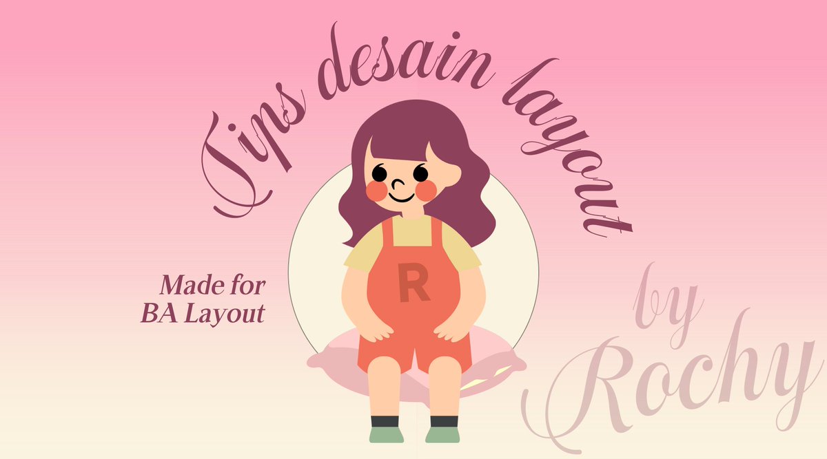 rochypolie's tweet image. Design things yang sekiranya berguna untuk para BA layout („• ֊ •„)੭
𝒃𝒚 𝑹𝒐𝒄𝒉𝒚

a thread