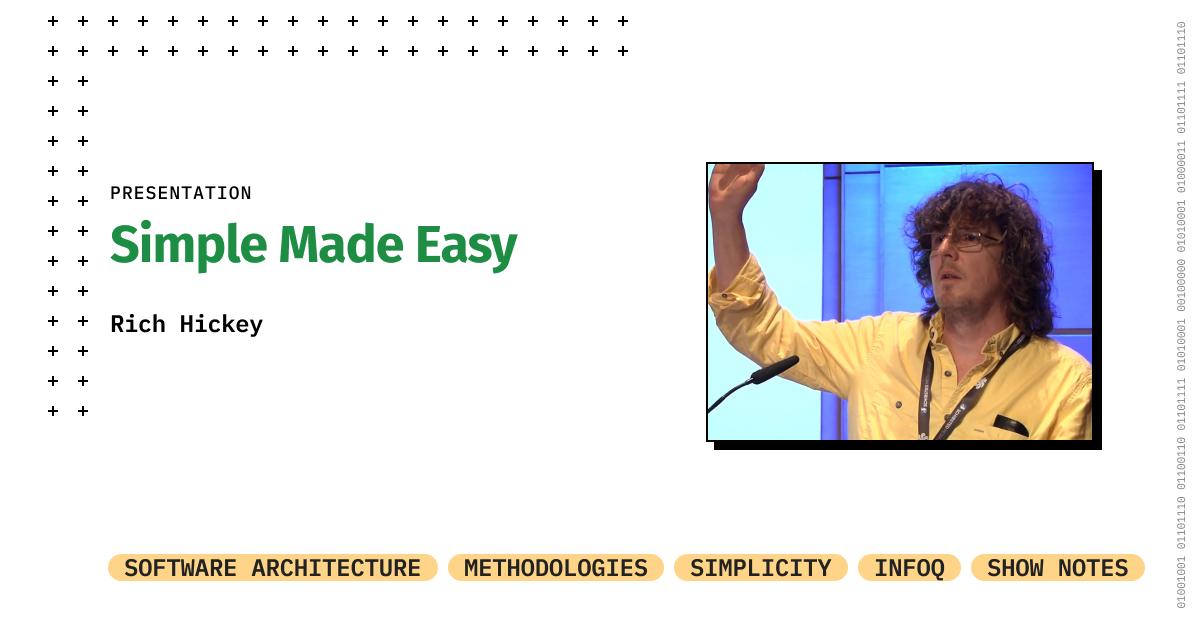 Simple is often erroneously mistaken for easy. 'Easy' means 'to be at hand', and 'to be approachable'. 'Simple' is the opposite of 'complex' which means 'being intertwined', or 'being tied together'. Simple! = easy #InfoQ video by Rich Hickey: bit.ly/2ySF0TR