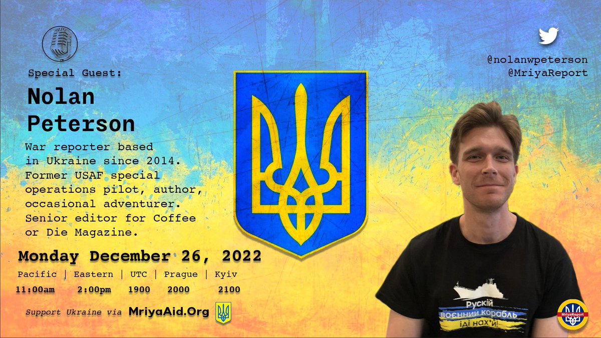MriyaReport's tweet photo. ✨🇺🇦 Please join us Monday, December 26 at 2 pm ET | 2100 Kyiv for our Special Guest Nolan Peterson @nolanwpeterson #Live on The MriyaReport @MriyaReport #MriyaReport #Ukraine #FreeTheLeopards 🇺🇦✨

11 am PT
2 pm ET
1900 UTC
2000 Prague
2100 Kyiv https://t.co/ACpAcIhEhH