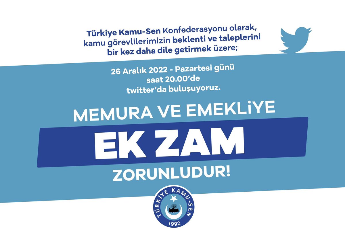 "Memura ve Emekliye Ek Zam Zorunludur"
Türkiye Kamu-Sen konfederasyonu olarak kamu görevlilerimizin beklenti ve taleplerini bir kez daha dile getirmek üzere 26 Aralık Pazartesi, saat 20.00'de Twitter'da buluşuyoruz