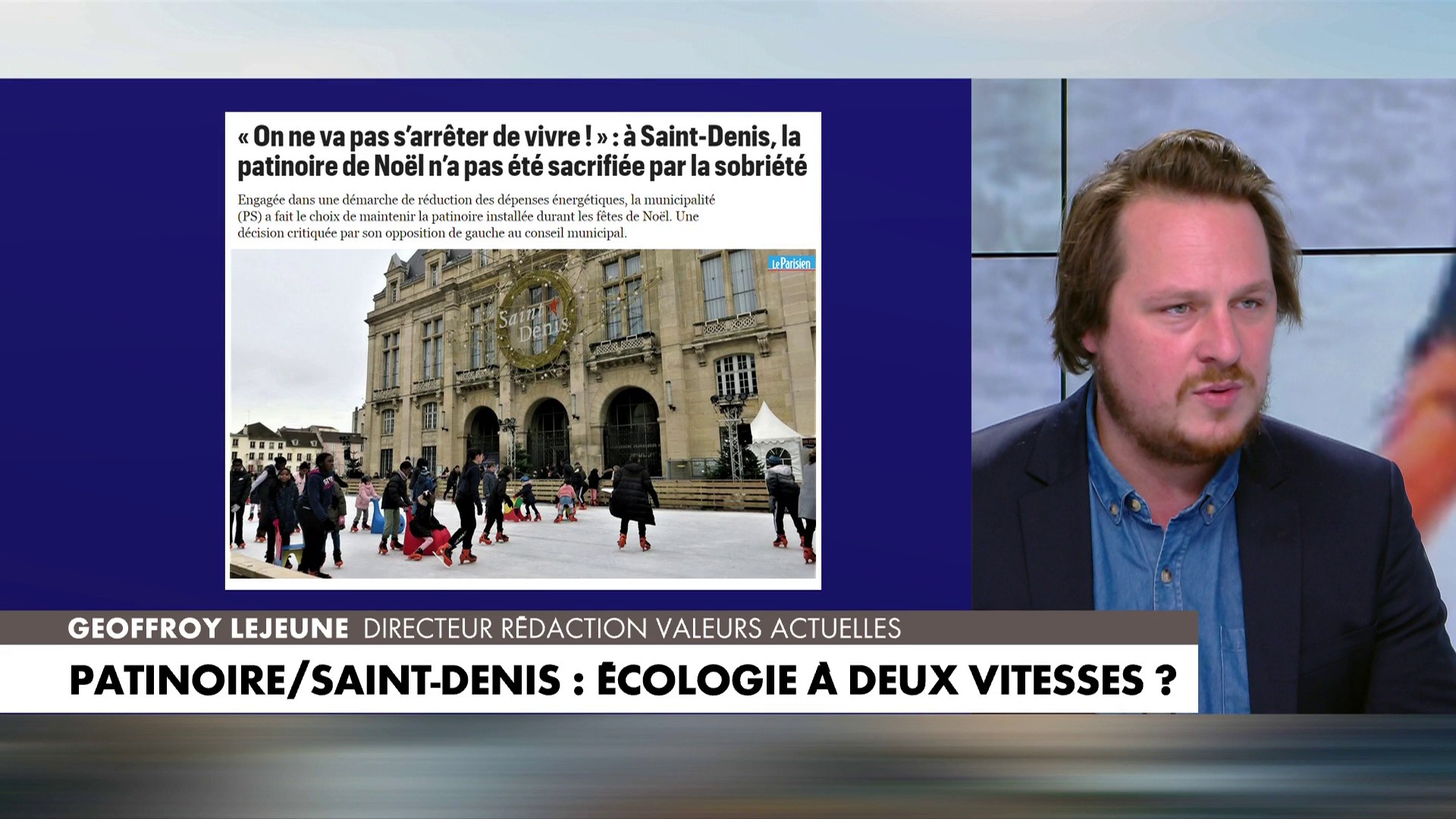 CNEWS on Twitter: "Geoffroy Lejeune, sur la patinoire de Saint-Denis  pointée du doigt : «Les écologistes “jusqu'au-boutistes” veulent tout nous  prendre alors qu'une patinoire représente une partie dérisoire de la  consommation d'énergie»,