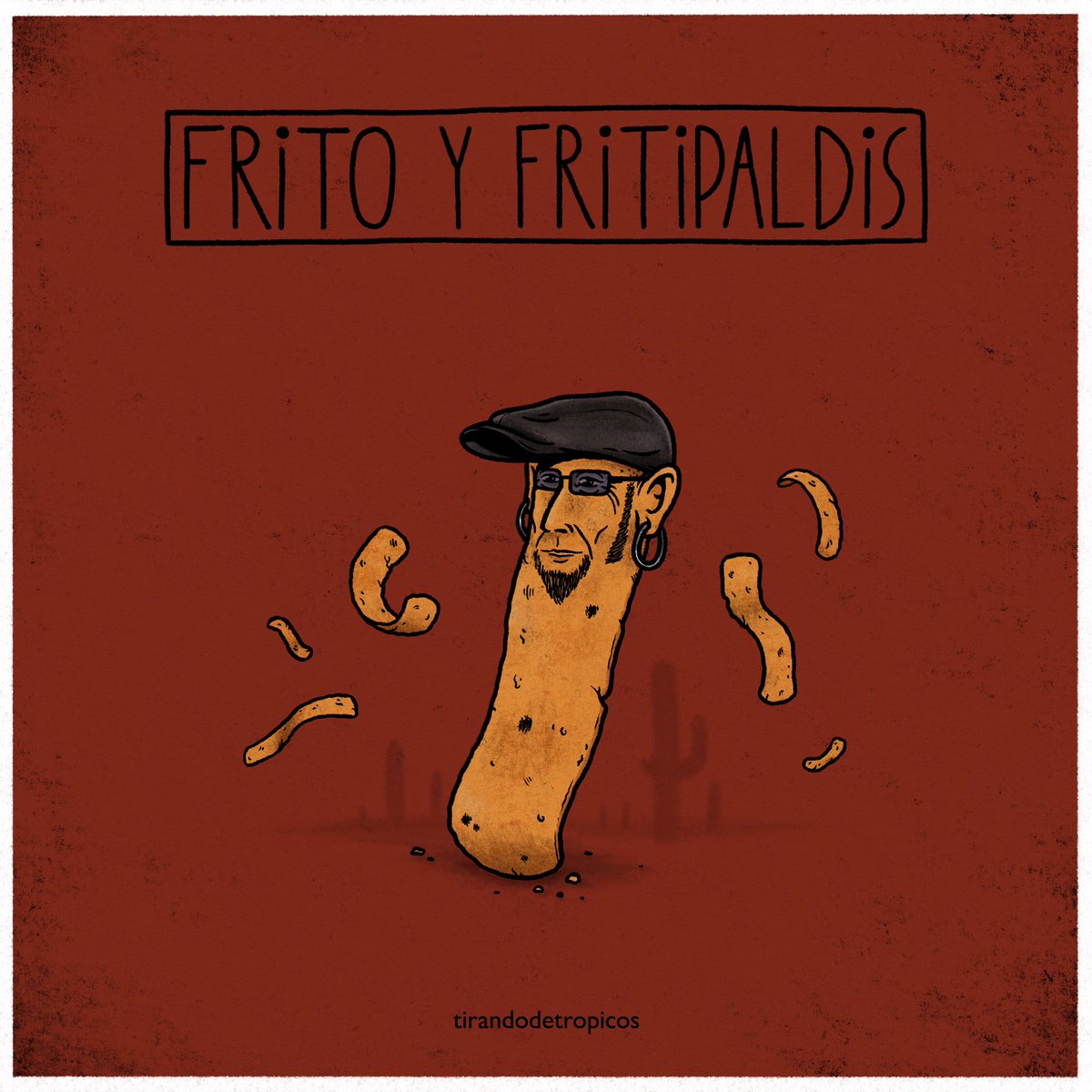 FRITO Y FRITIPALDIS 

#tirandodetrópicos #illustració // #fitoyfitipaldis #fitocabrales #fritos #frito #fritoyfritipaldis