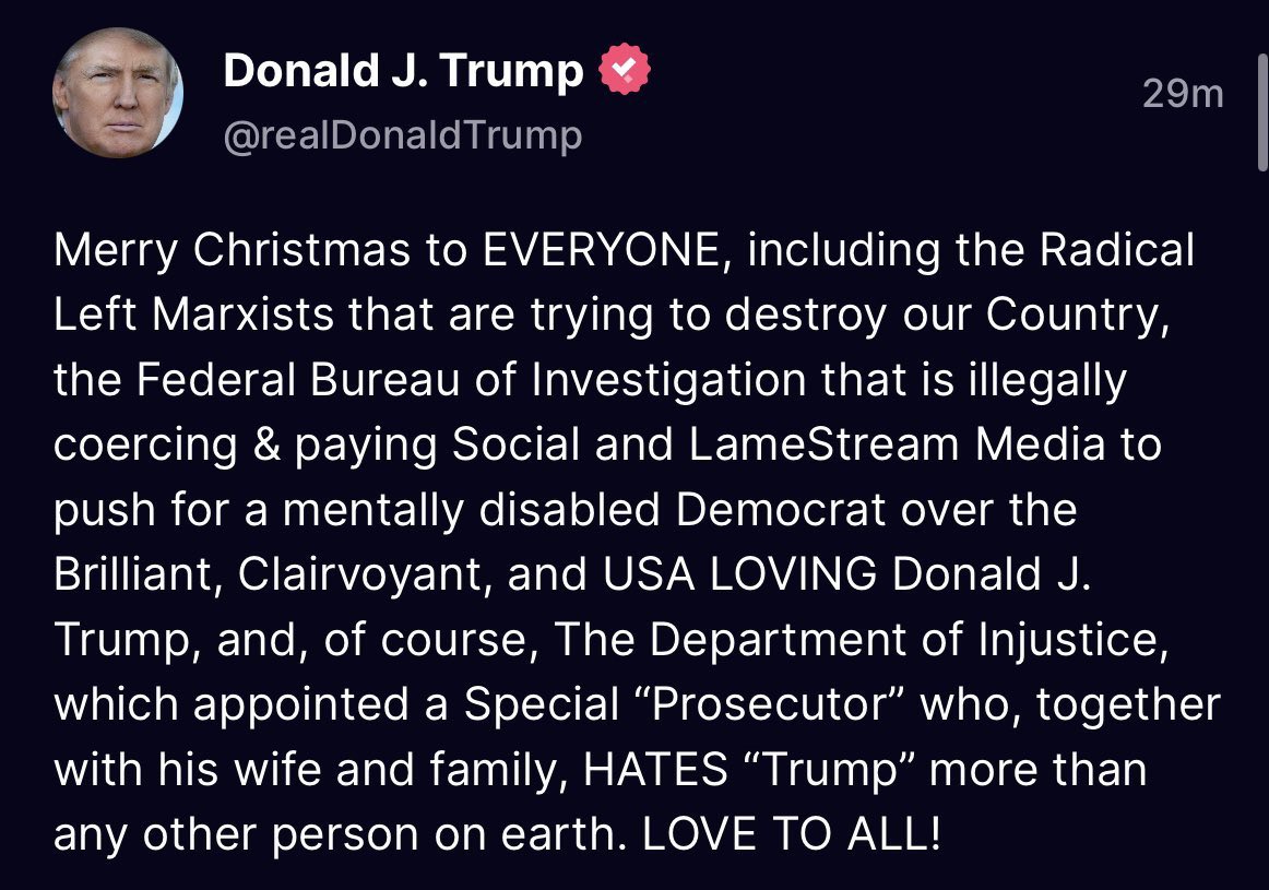 MHessellund's tweet photo. Dejlig julehilsen til alle fra ex-præsidenten ☺️ I sine seneste posts har han omtalt sig selv som clairvoyant. Det gør han også her. Det er vel mest bare dumt og gakket, men omvendt tror manden formentlig selv på det. Hvis han ved, hvad ordet betyder. https://t.co/gJohjRWqlA