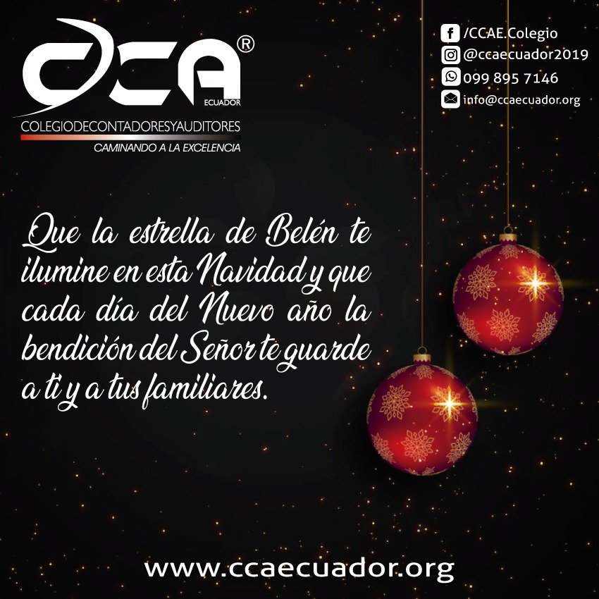 CcaEcuador's tweet photo. 𝐄𝐋 𝐂𝐎𝐋𝐄𝐆𝐈𝐎 𝐃𝐄 𝐂𝐎𝐍𝐓𝐀𝐃𝐎𝐑𝐄𝐒 𝐘 𝐀𝐔𝐃𝐈𝐓𝐎𝐑𝐄𝐒 𝐃𝐄𝐋 𝐄𝐂𝐔𝐀𝐃𝐎𝐑

Desea a sus Socios, Amigos y Colegas una 𝑭𝑬𝑳𝑰𝒁 𝑵𝑨𝑽𝑰𝑫𝑨𝑫

Que la Paz y Amor de Cristo nazcan en cada corazón y que se multipliquen con cada acción hacia sus prójimos. https://t.co/4xsKK5TYvY