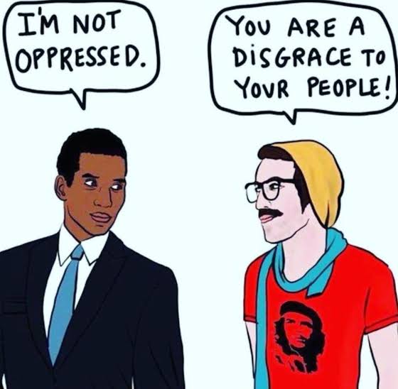 I'm not oppressed.

Cue liberal saviour to tell me what he thinks.....