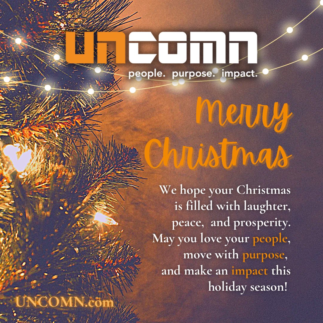 Merry Christmas from #UNCOMN! We hope your #Christmas is filled with laughter, peace, and prosperity. May you love your people, move with purpose, and make an impact this holiday season! #MerryChristmas #PeoplePurposelmpact #UncommonGenius #HappyHolidays