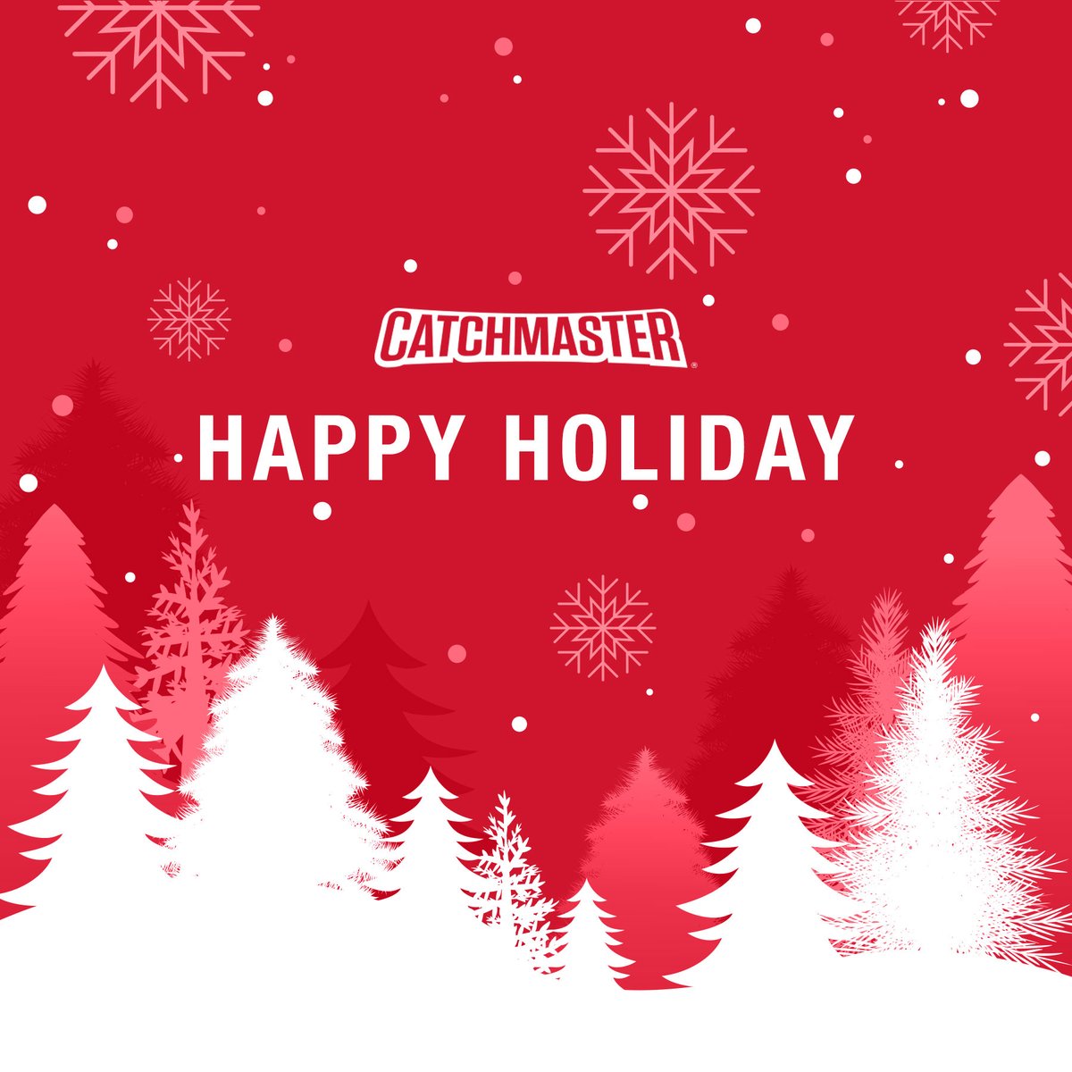 Catchmaster's tweet image. Wish you and yours a very Happy Holiday!
