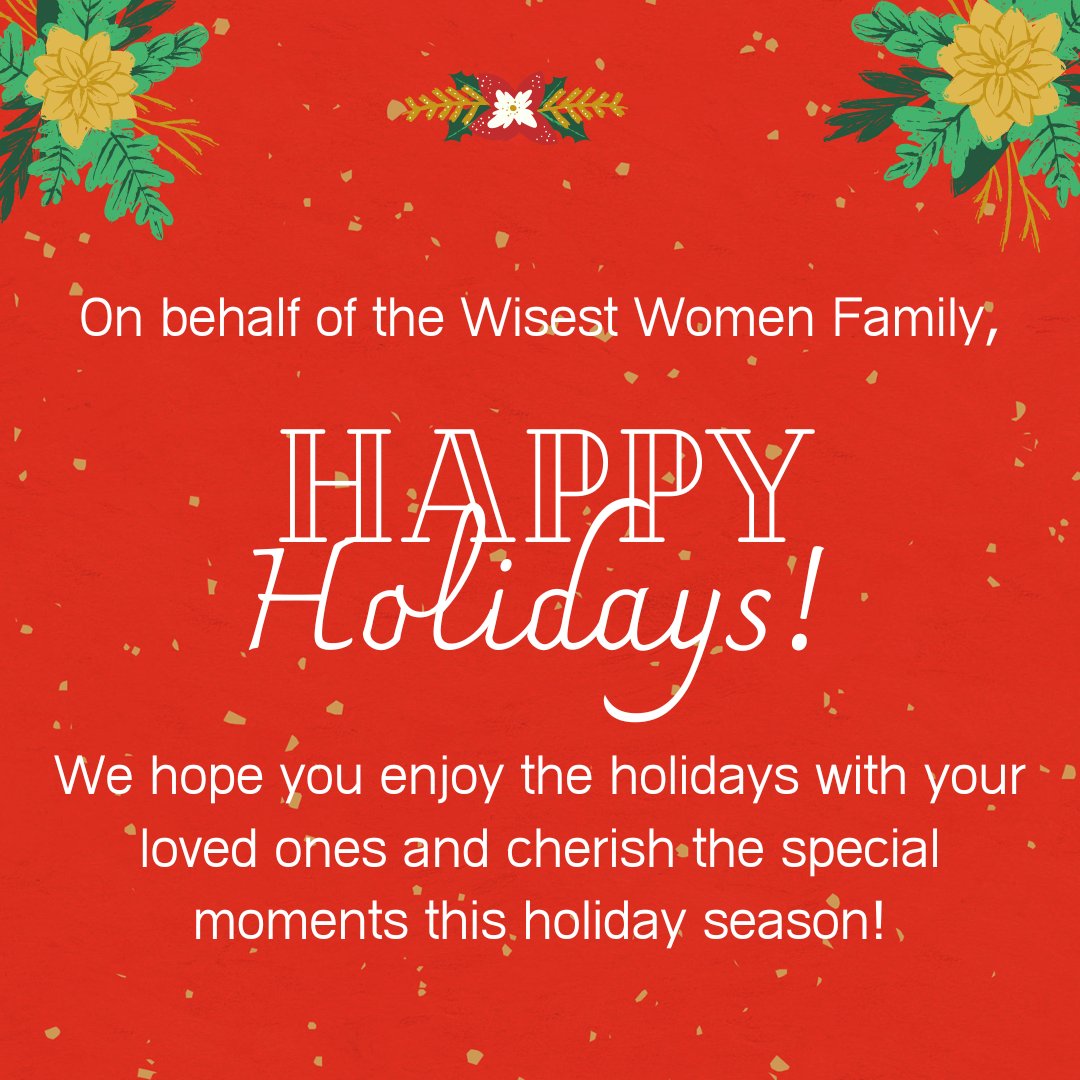 Wishing you the happiest of holidays from the Wisest Women!