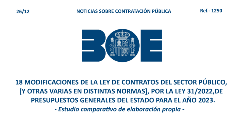 bit.ly/3C1DqQs NOTICIAS SOBRE CONTRATACIÓN PÚBLICA (1250): 
18 modificaciones de la Ley de Contratos del Sector Público, 
[y otras varias de distintas normas], 
por la Ley 31/2022, de presupuestos generales del estado para el año 2023.