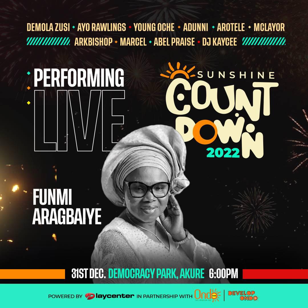Join Sunshine Count Down 2022 as Wasiu Ayinde (Kwam 1), <a href="/officialnairam1/">nairamarley</a>, <a href="/LanreTeriba/">Lanre Teriba (Atorise)</a> and Funmi Aragbaiye perform live at MKO Abiola Democracy Park, Akure.

Date: December 31
Time: 6pm.