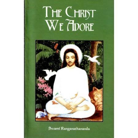 chendilk's tweet photo. @samarpanananda I remember reading ‘The Christ we Adore’ by Swami Rangathananda of Ramakrishna Mission.🙏 https://t.co/mDqeV0xtYe