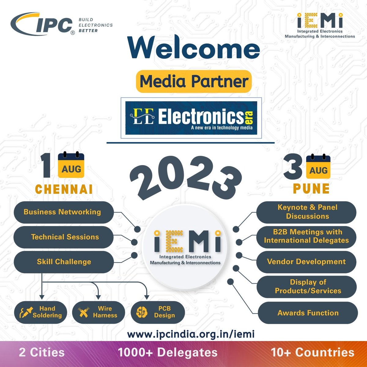 <a href="/era_electronics/">Electronics Era</a> 
 supporting 
<a href="/ipc_india/">IPC India</a>
 organized 2nd edition of #integrated #electronicsmanufacturing &amp; #Interconnections events as #media #partner. #IEMI 2023 will be organized at #chennai on #august 1 and #pune on #august 3. please visit lnkd.in/dxq-gwSQ