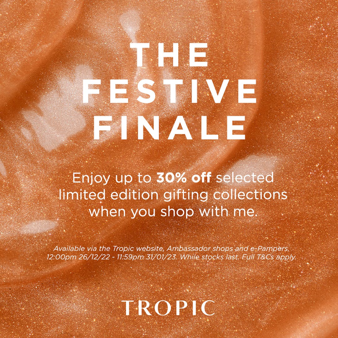 The 🎄 Finale - 26th to 31st December 2022 🛍

tropicskincare.com/pages/suepotter

#tropicskincare #lovetropic #thefestivefinale #madeintheuk #allnatural #nonchemicals