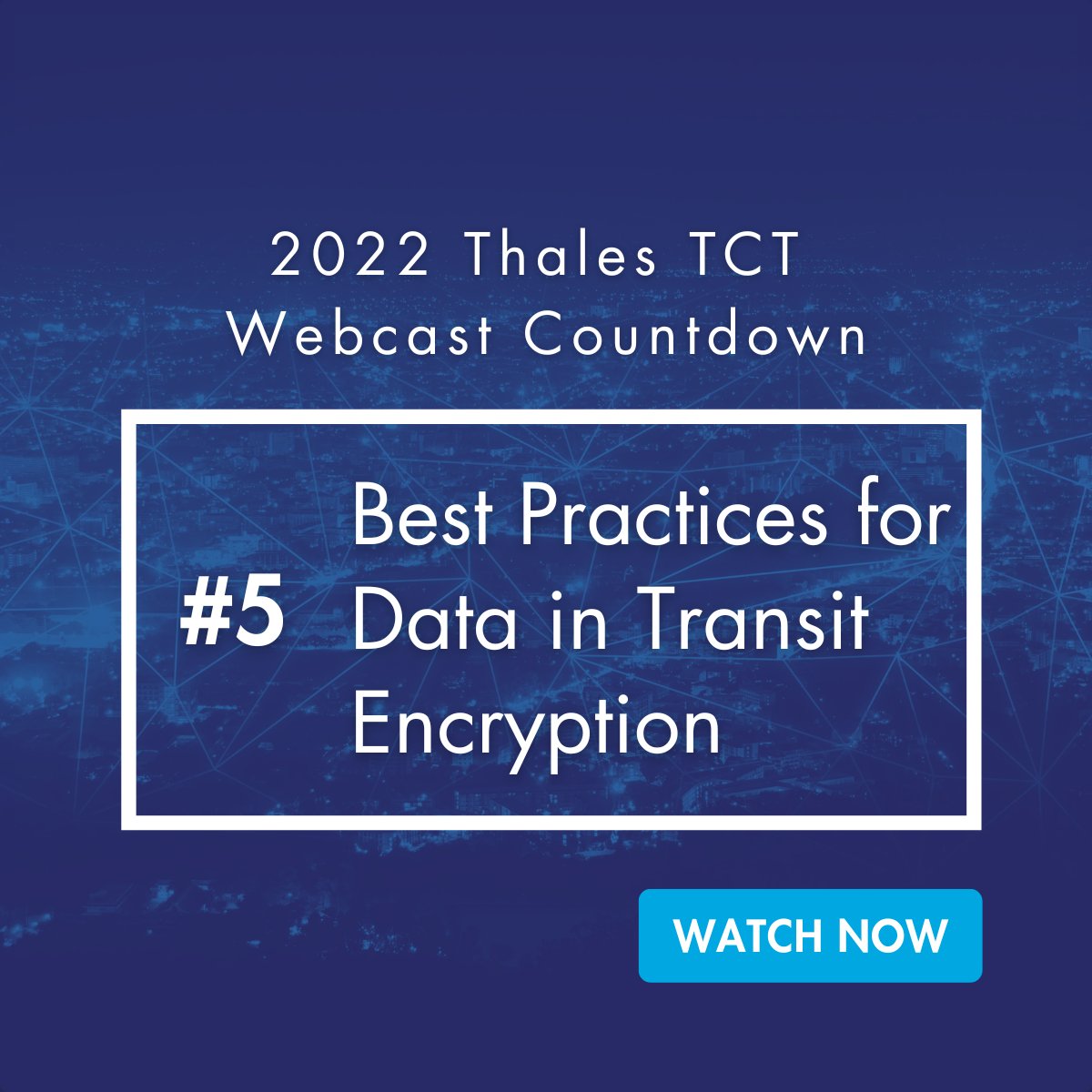 ThalesTCT's tweet image. We&apos;re entering the home stretch of our 2022 Thales TCT  Webcast Countdown. Our #5 webcast is CTO Sessions: Best Practices for Data in Transit Encryption. Watch to learn how to protect your network traffic to safeguard it from threats

ow.ly/qLcG50M4w0x

#networkencryption