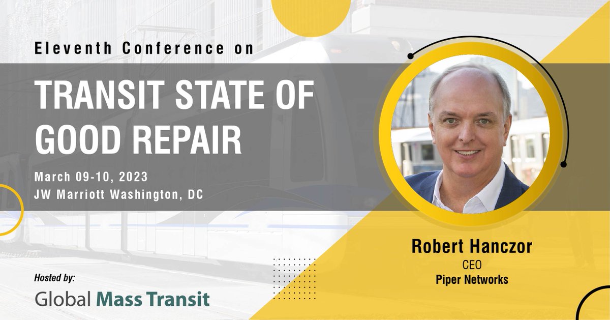 GMT_Research's tweet photo. Delighted to welcome @RobertHanczor, CEO, @pipernetworks as a speaker at the eleventh conference on 'Transit State of Good Repair', taking place on March 09-10, 2023 at JW Marriott Washington, DC.
To know more, click here https://t.co/dIcI9hQJ5A
#stateofgoodrepair https://t.co/6EsdOYSxJo