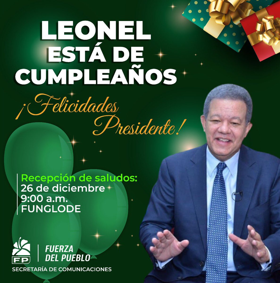 #FPComunica |

Hoy es el cumpleaños de nuestro presidente <a href="/LeonelFernandez/">Leonel Fernández</a>, y como cada año, estará recibiendo saludos de felicitaciones en la <a href="/FUNGLODE/">FUNGLODE</a> a partir de las 9:00 a.m.

Ven a celebrar con nosotros y publica tus fotos y vídeos con el HT: #CumpleañosDeLeonel