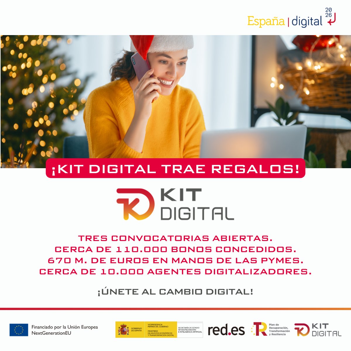 🔴 #KitDigital trae regalos de Navidad:

➡️Tres convocatorias abiertas
➡️Cerca de 110.000 bonos concedidos
➡️670 millones de fondos europeos en manos de las pymes
➡️Cerca de 10.000 agentes digitalizadores

<a href="/_minecogob/">Economía, Comercio y Empresa</a> <a href="/SEDIAgob/">S.E. Digitalización e Inteligencia Artificial</a> #PlanDeRecuperación #NextGenerationEU