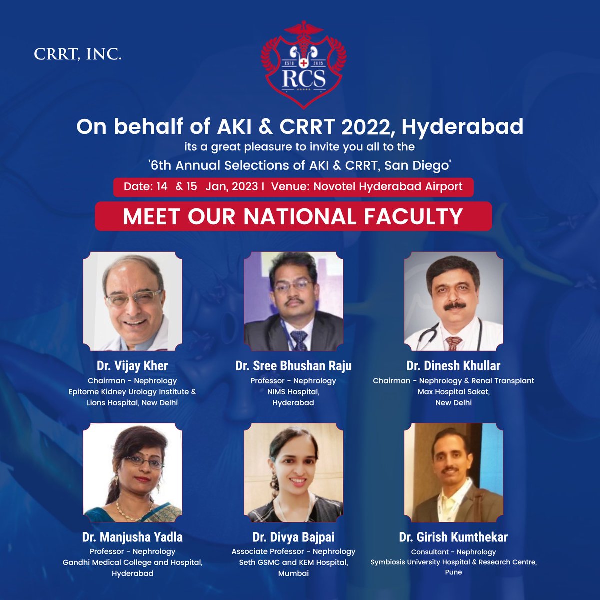 DrSriNayan's tweet photo. Introducing the National Faculty for the 6th Annual ‘Selections from AKI &amp; CRRT, San Diego’ at Hyderabad 
January 14-15, 2023 @VijayKher8 @BhushanSree Dr Dinesh Khullar @myadla @divyaa24 @KumthekarGirish 
REGISTER NOW ! https://t.co/1sKv8oZLEA https://t.co/hIqRmZ0yu4