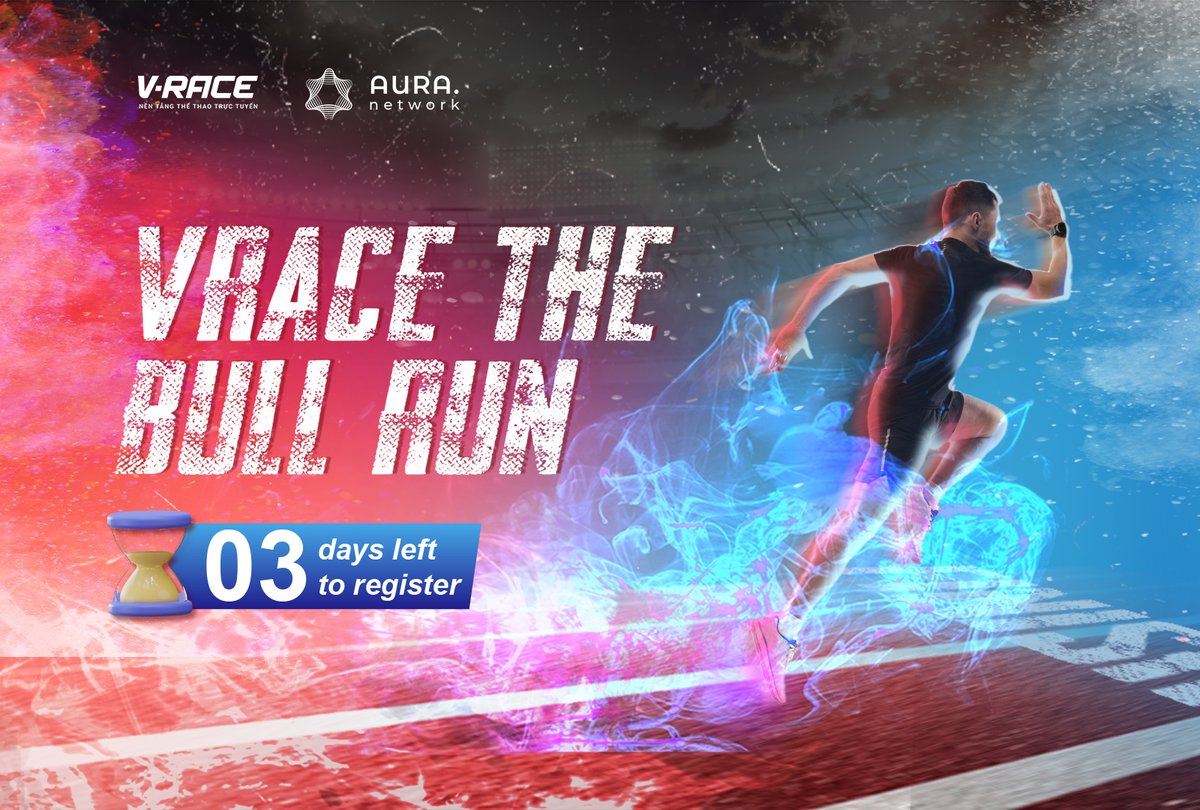 AuraNetworkHQ's tweet photo. What can you do in 1⃣ minute?
Not enough to listen to 1 song 🎶

But just take 1 minute to register #VraceTheBullRun to
🔶Improve your health
🔶Receive rewards such as NFTs, medals, singlets

3⃣ days left to join with nearly 2000 athletes at: https://t.co/bWHaoF50WP
#IRL #NFT https://t.co/2v5eSWDyGV