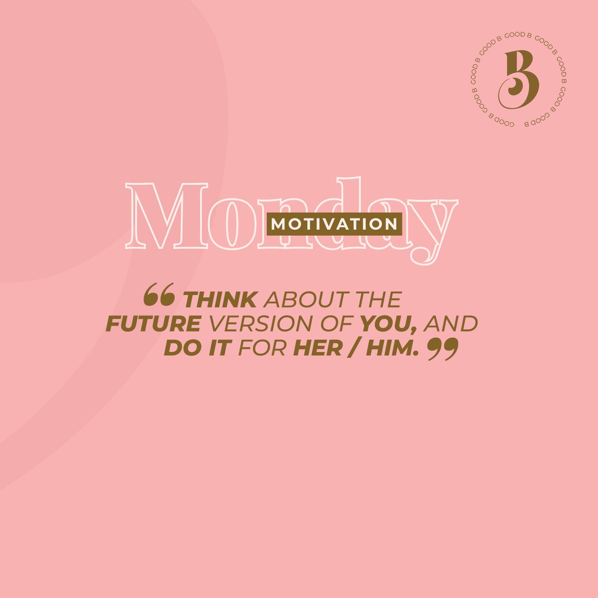 goodbfoods's tweet photo. "Think about the future version of you, and do it for her/him."

Towards Better You/Tomorrow.
@goodbfoods  

#mondaymotivation #goodb #goodbhoney #goodbfoods #honey #pure #raw #natural #unadulterated #motivate #quote #health https://t.co/LdwQD1ETnJ