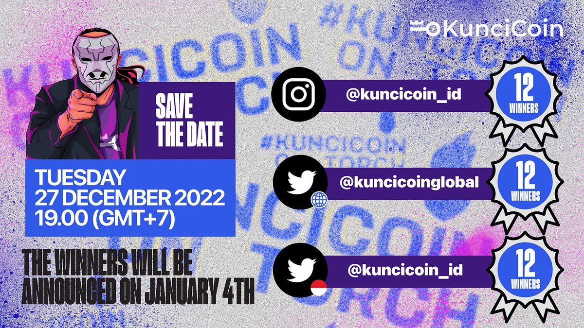 KunciCoin akan mencari para pemenang di dua platform utama social media KunciCoin, yaitu instagram dan twitter (twitter ID &amp; Global) 🥳

Nantikan informasi selengkapnya: 📆 27 Desember 2022
🕖 19:00 (GMT+7)

Jangan lupa catat info penting ini ya! ✍️
