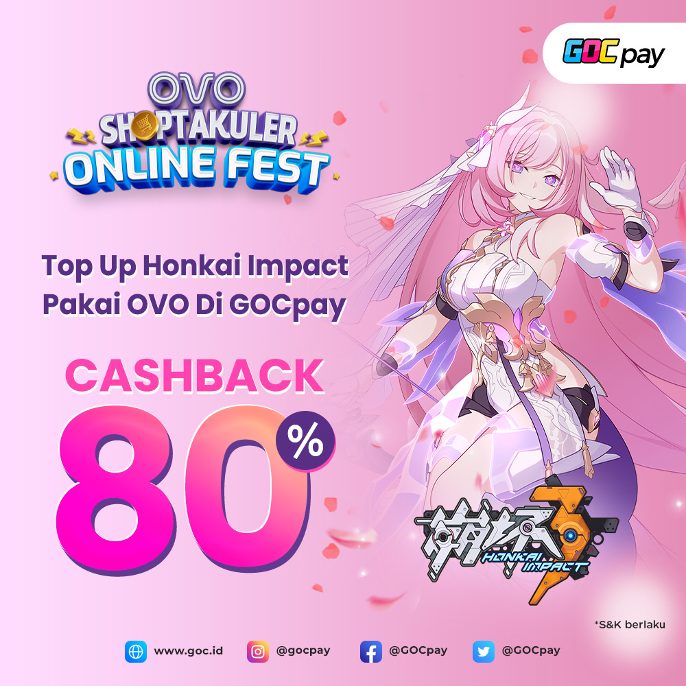 GOCpay's tweet photo. Hi Teman GOCpay!

Yuhuuu para Kapten HONKAI IMPACT ada Cashback menanti kalian!🔥 Cashback 80% pakai OVO di GOCpay! SUPER MANTUL KAN?!😍

Top Up Honkai Impact klik ▶ https://t.co/VqZIo8O7e6

#gocpay #OVO #ovopoints #promoID #cashbackpasti #topupgamemurah #VoucherGamemurah #sale https://t.co/FvVfmTXtP3