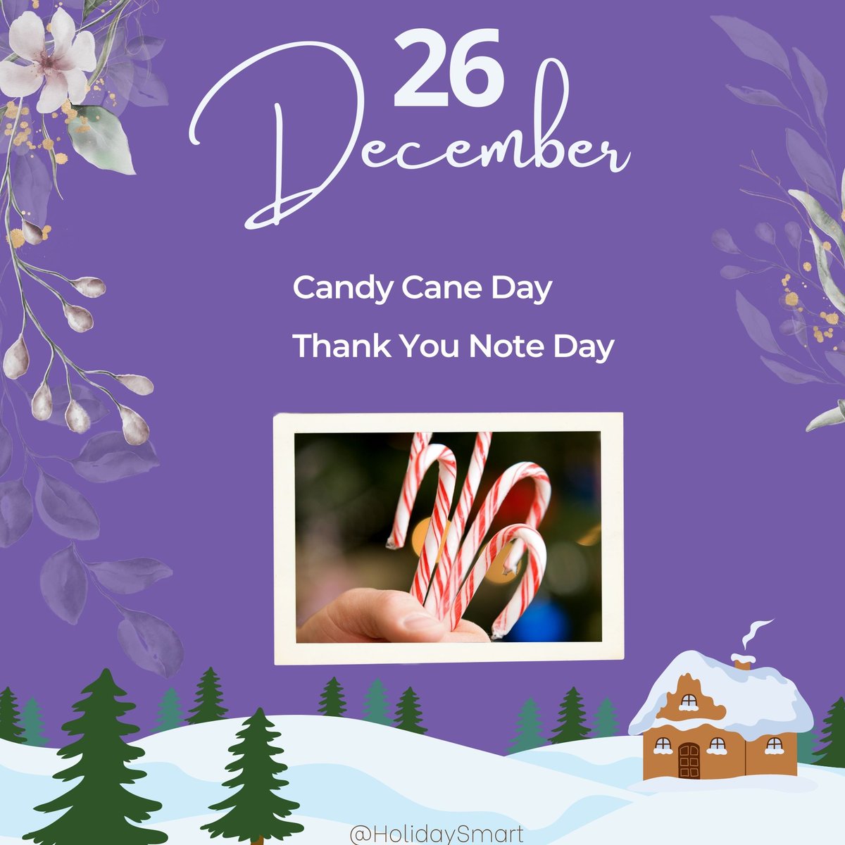HolidaySmart's tweet photo. The day after Christmas is still a fun day to celebrate
#CandyCaneDay
#ThankYouNoteDay
https://t.co/5jpmLdTkWW
Don't miss your favorite holiday and stay up with the daily trends. Celebrate Daily Holidays Everyday! 
#HolidaySmart
#December26 https://t.co/9h8PVtx8Yj