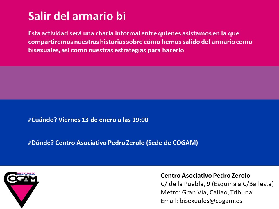 ¡Nos vemos el próximo día 13!
Será la primera actividad que haremos en 2023.
El 13 de enero a las 19h en <a href="/COGAM/">COGAM</a> charlaremos entre nosotras sobre cómo ha sido salir del armario como bisexuales... y las estrategias que hayamos desarrollarlo para hacerlo (si las tenemos!)