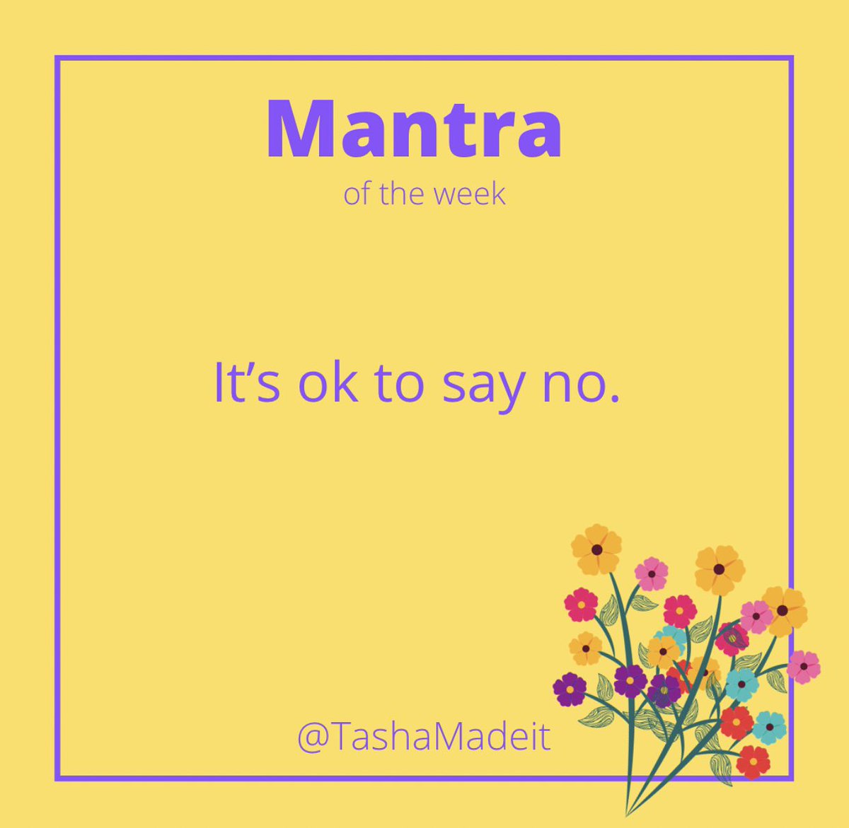 madebytashalar1's tweet photo. Happy Monday☀️

Our mantra for the week is, “It’s ok to say no.”

Repeat this to yourself as often as you like throughout each day this week. 

Let’s go! 

#mantraoftheweek #intentionsetting #livingwithintention #livelifeonpurpose  #affirmations #itsokaytosayno https://t.co/4bZ37Atm5S
