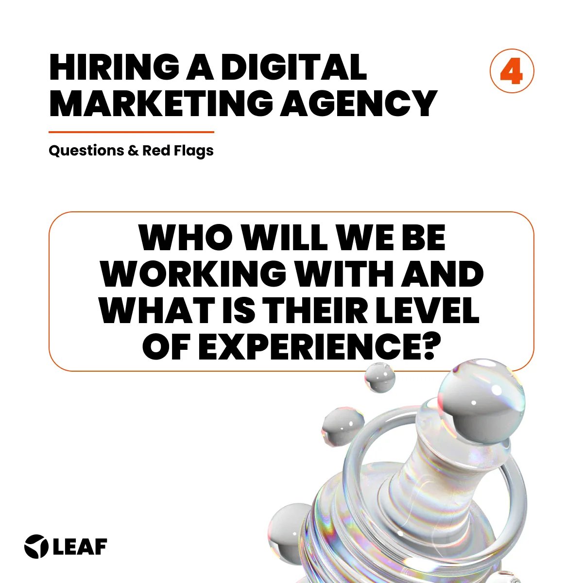 Who will we be working with and what is their level of experience?
What might happen is that you'll speak with a director who is great at closing deals.

But then, once onboarded, you end up working with a junior team.

Learn more here: buff.ly/3ukFVc8