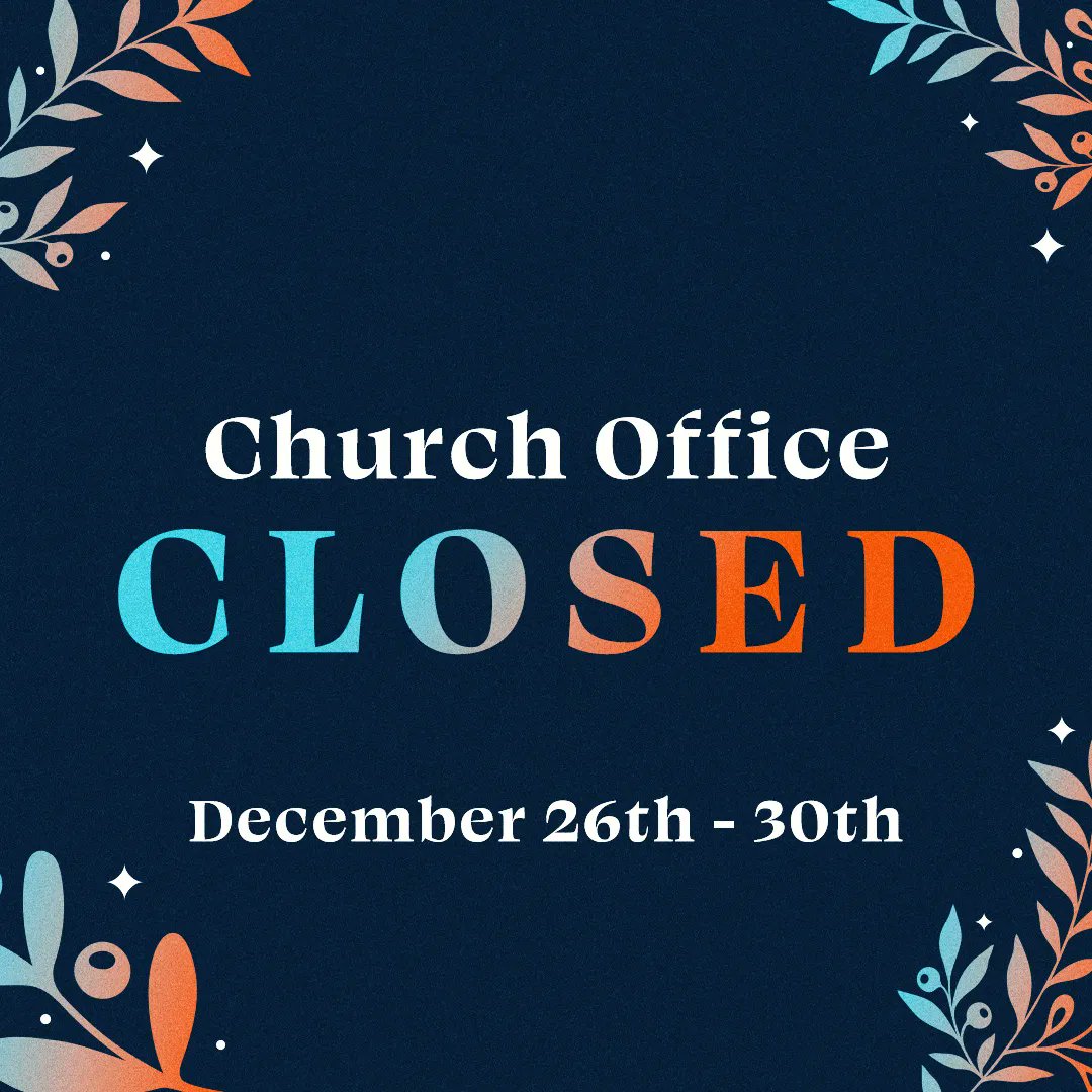 As a reminder, our Church Office will be closed this week for the holidays. We hope you have a great time with family and friends celebrating Christmas and the new year!

Also, we will not be having any Wednesday night activities this week!