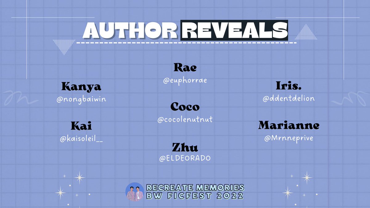 bwficfest's tweet photo. 📌 9th Author List 

Ayo, tebak prompt nomor berapa yang mereka tulis dengan qrt tweet ini dan sertakan tagar #BWRMGuessAuthor! 💙 https://t.co/k4EU24ppTL