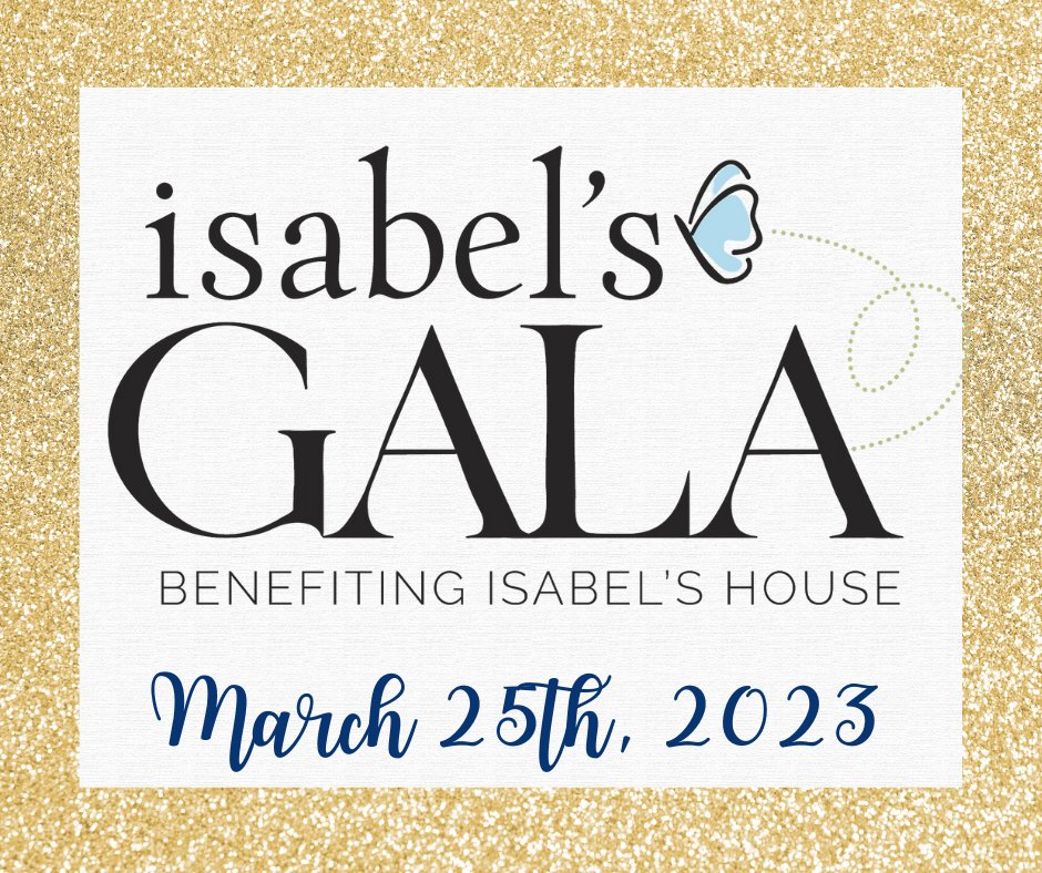 Mark your calendars for an all new event benefiting Isabel's House! Isabel's Gala will be a night to remember. 

For more information or to become a sponsor of this event, visit bit.ly/3jmOpO2.
