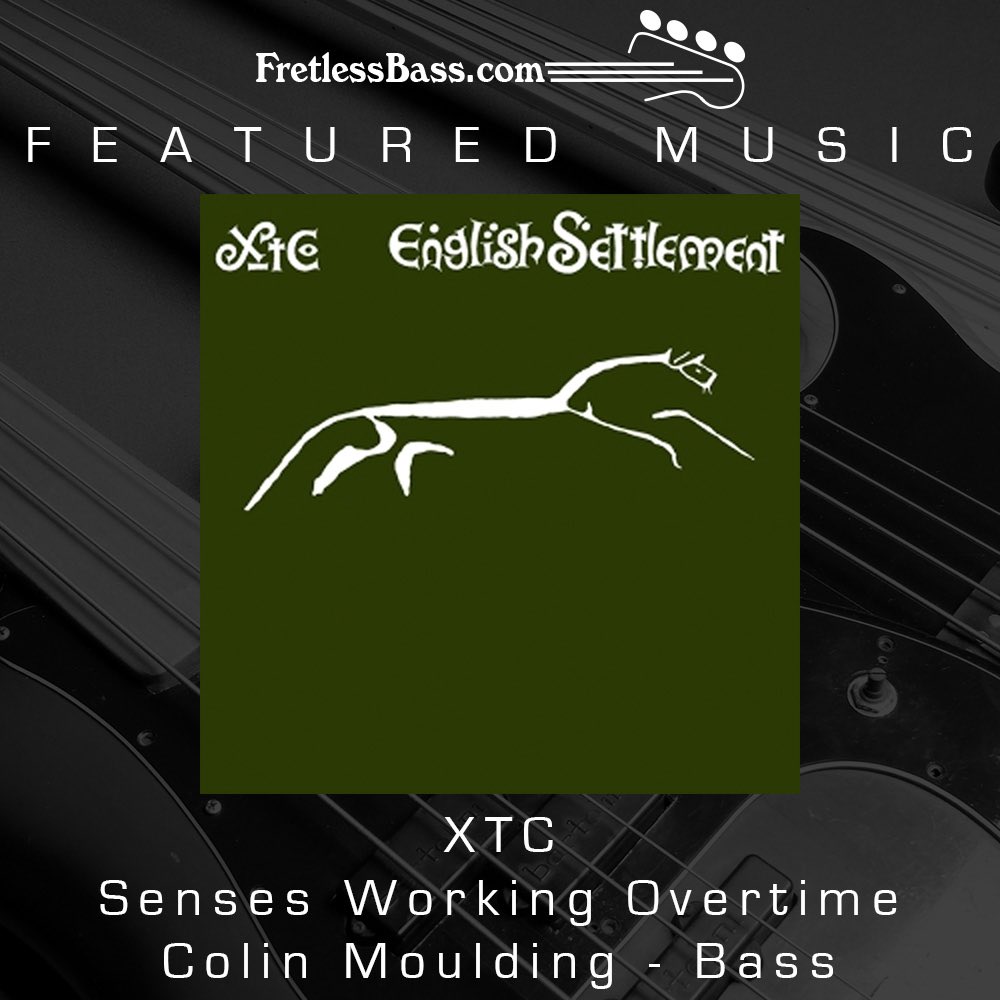 Music added – fretlessbass.com Senses Working Overtime – Colin Moulding – XTC – English Settlement #fretless #fretlessbass #bassguitar #nofretsnolimits #xtc #colinmoulding #sensesworkingovertime #englishsettlement