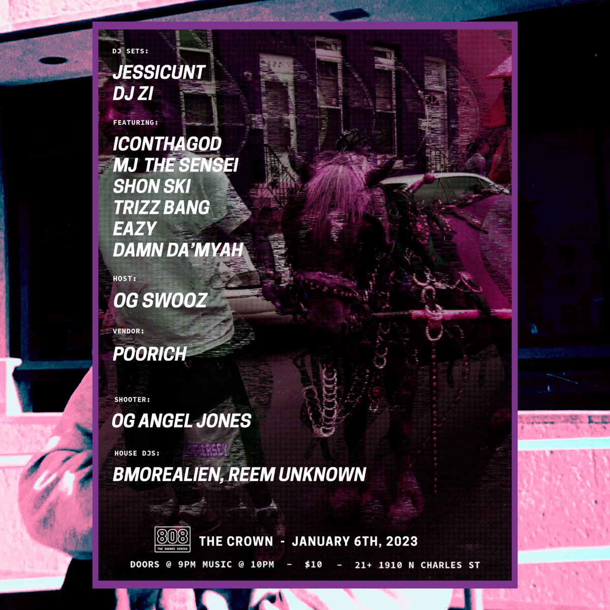 Vol 40
<a href="/808sandSadbois/">808s & Sadbois</a> 
DJs
<a href="/jessicnnt/">Jessicunt</a> 
<a href="/ziondouglass/">zion</a> 
Featuring
@Official_ICON 
<a href="/flyerrrmilesJ/">MJ the Sensei 𓋹</a> 
<a href="/shonski___/">Shon SKi.</a> 
<a href="/trizzbangin/">WorldWideWebb.co</a> 
<a href="/Biglordude/">Biglordude</a> 
<a href="/damndamyah/">delusion’s finest😛</a> 
Host
<a href="/GeorgioSwooz/">OG Swooz</a> 
Vendor
<a href="/POORICHUSA/">(poor•rich)</a> 
Shooter
<a href="/BarbietheMarley/">Passion Pursuer</a> 
Doors 9, music 10
$10

eventbrite.com/e/808-vol-40-t…