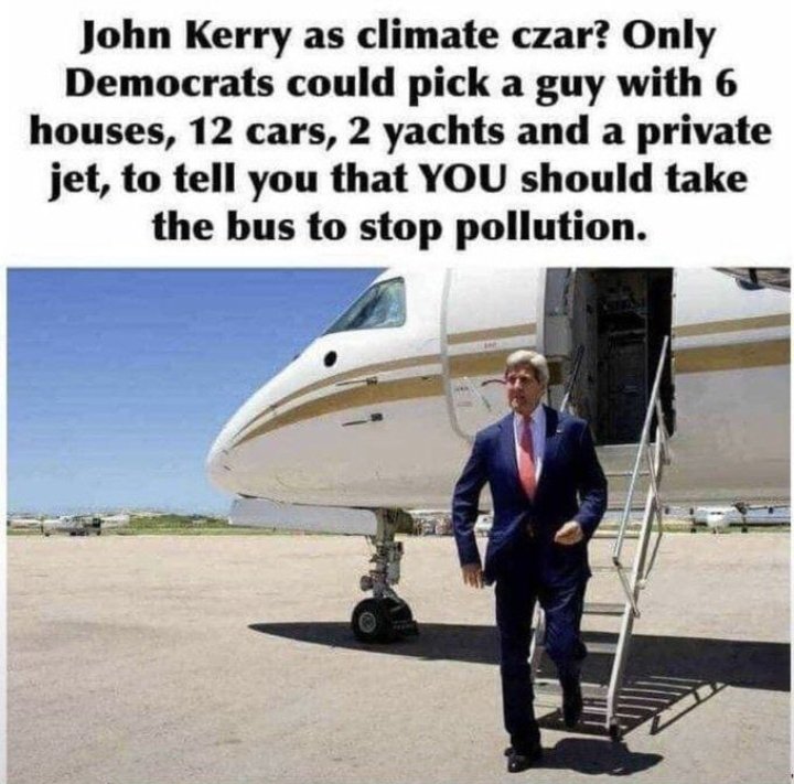 keepitwilder's tweet image. John Kerry the USA voice of the #ClimateScam proves actions speak louder than words.

Climate changes. New World Order wants to take everything from  us using this scam.