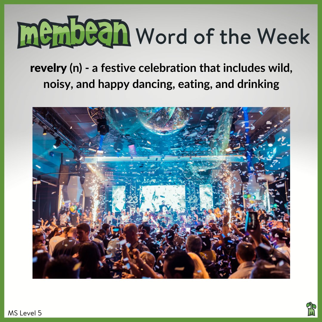 membean's tweet photo. We hope you enjoy ringing in the new year later this week with a safe amount of revelry! 😃

#Membean #ThatsAMembeanWord #Level5Word #WordsForLife #Vocabulary #PersonlizedLearning  #2ndaryELA #LifelongLearner https://t.co/Chzd4w5mlr