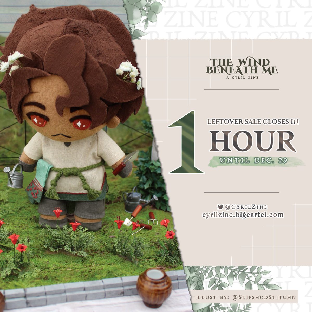 1 HOUR REMAINING! Now is your very last chance to order your copy of Cyril Zine! Make sure you grab yours now before it’s too late!

💚 STORE: cyrilzine.bigcartel.com 💚

🎨: <a href="/SlipshodStitchn/">Slipshod Stitcher ✨ Cyril CYL7!</a>