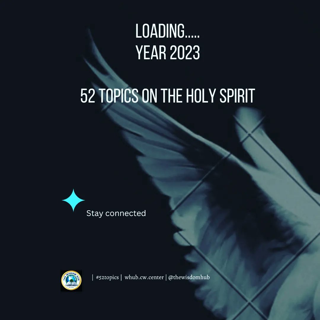 EmmanuelElakhe's tweet photo. #2023 #52topicsonTheHolySpirit #thewisdomhub https://t.co/ptV192A8qn