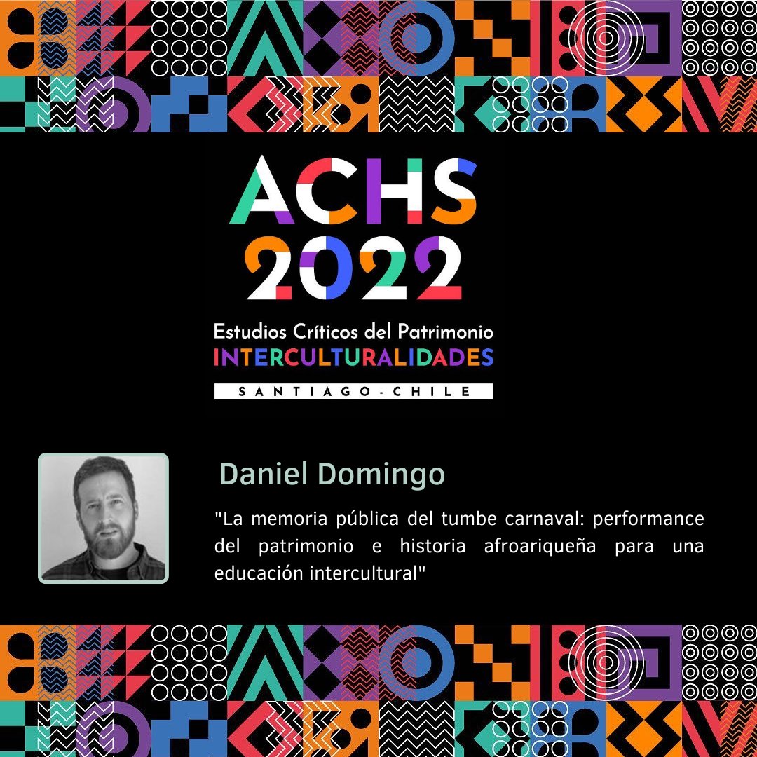 SociedadChilenaMusicología (@smusicologia) on Twitter photo A principios de diciembre nuestro socio Daniel Domingo participó en la <a href="/Achs_2022/">ACHS2022 Santiago</a> con la ponencia "La memoria pública del tumbe carnaval: performance del patrimonio e historia afroariqueña para una educación intercultural". Lee su resumen aquí
tinyurl.com/y6rkvrdx A principios de diciembre nuestro socio Daniel Domingo participó en la <a href="/Achs_2022/">ACHS2022 Santiago</a> con la ponencia "La memoria pública del tumbe carnaval: performance del patrimonio e historia afroariqueña para una educación intercultural". Lee su resumen aquí
tinyurl.com/y6rkvrdx