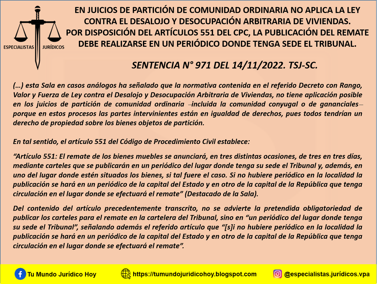 Furiamax's tweet photo. Sentencia N° 971 del 14/11/2022. TSJ-SC. En Juicios de Partición de Comunidad Ordinaria No Aplica la Ley contra el Desalojo y Desocupación Arbitraria de Viviendas.Por Disposición del Artículos 551 del CPC, la Publicación del Remate Debe realizarse en un Periódico sede el Tribunal https://t.co/qMBcOMoHqU