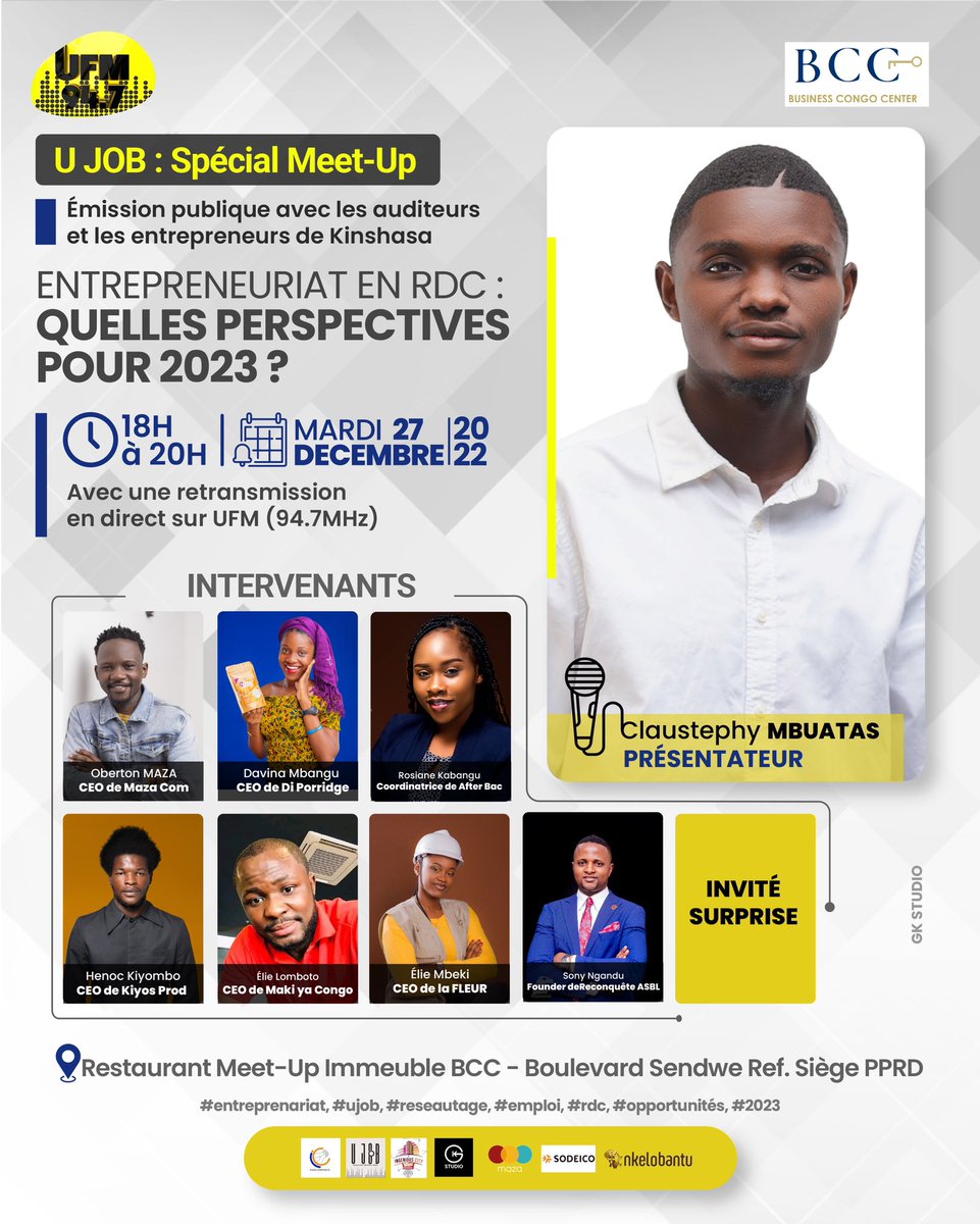 SonyNgandu's tweet photo. Ce Mardi 27.12,
J’aurai l’immense plaisir d’intervenir à la dernière émission #UJob de l’année sur le thème «ENTREPRENEURIAT EN RDC :QUELLES PERSPECTIVES POUR 2023? »
Rdv au Resto Meet-Up de 18h à 20h & la diffusion en direct @947UFM
Présentation: @CMbuatas
Merci de ns suivre https://t.co/FJPhyN3wXX