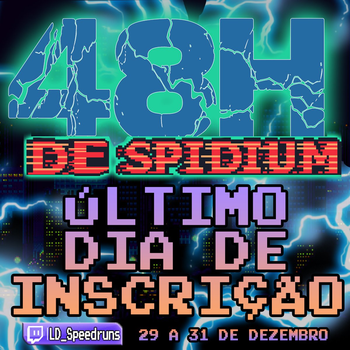 LdSpeedruns's tweet photo. ⚡️⚡️48H DE SPIDIUM⚡️⚡️
Último dia pra se inscrever no evento pessoal! Ta rolando submits para host, tech e runner e vai ser muito bom receber VOCÊ na ÚLTIMA MARATONA DO ANO!
48H sem parar, cheias de Speedruns!!!
#speedruns #marathon #48h #spidium https://t.co/QDx1msFywD