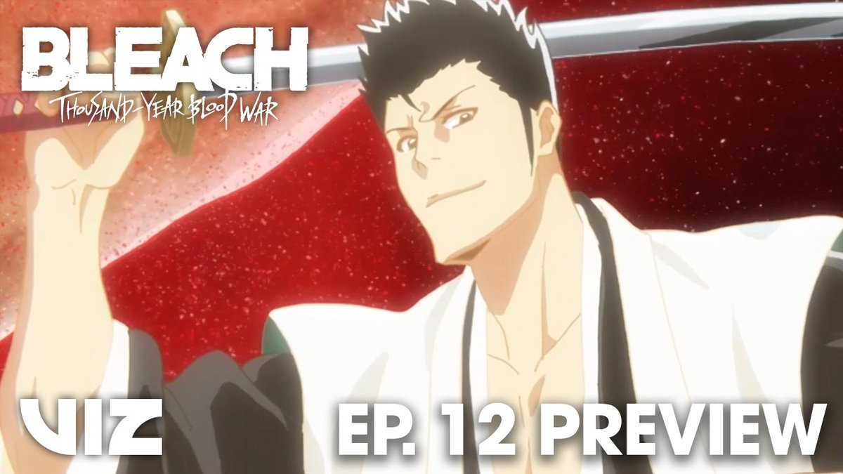 VIZ on Twitter "BLEACH ThousandYear Blood War, Episode 12