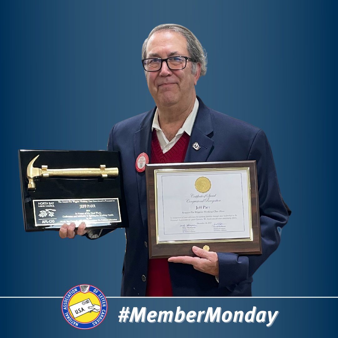 NALC_National's tweet image. #MemberMonday means another member shoutout! Meet Jeff Parr of Santa Rose, CA Branch 183. He serves as his branch and state association's legislative liaison. The North Bay Labor Council recently presented him with the Senator Pat Wiggins Working Class Hero Award. 👏👏
