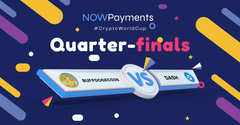 NOWPayments_io's tweet photo. The first day of quarter-finals on #CryptoWorldCup is here 🏆

Vox Populi, Vox Dei. #BuffDogeCoin / #DASH 
https://t.co/FNLxrw7abV https://t.co/AiBcLrSU1O