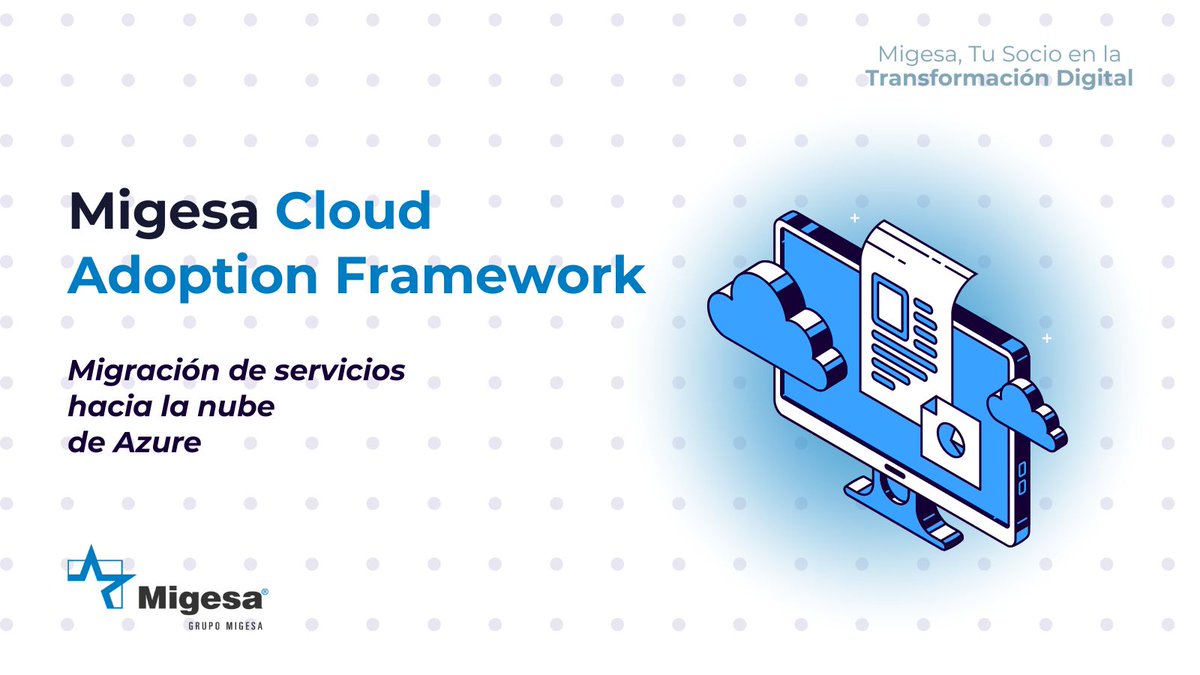 Solicita más info de Migesa Cloud Adoption Framework en:
📲 migesamicrosoft.com/microsoft-azur…

#GrupoMigesa #MicrosoftAzure #CloudAdoption #framework #migracionenlanube #azurecloud #LaNube