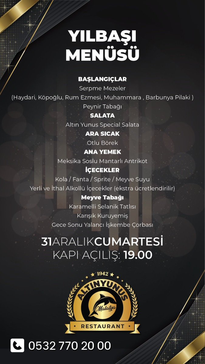 AltinYunusDS's tweet photo. MALATYA ALTINYUNUS RESTAURANT
#Malatya #2023 #yılbaşı nı #ALTINYUNUSRESTAURANT ta giriyor.
#canlı #müzik #yeniyıl #eğlence 
Rezervasyon 0532 770 20 00 https://t.co/cVBYZEKrfH