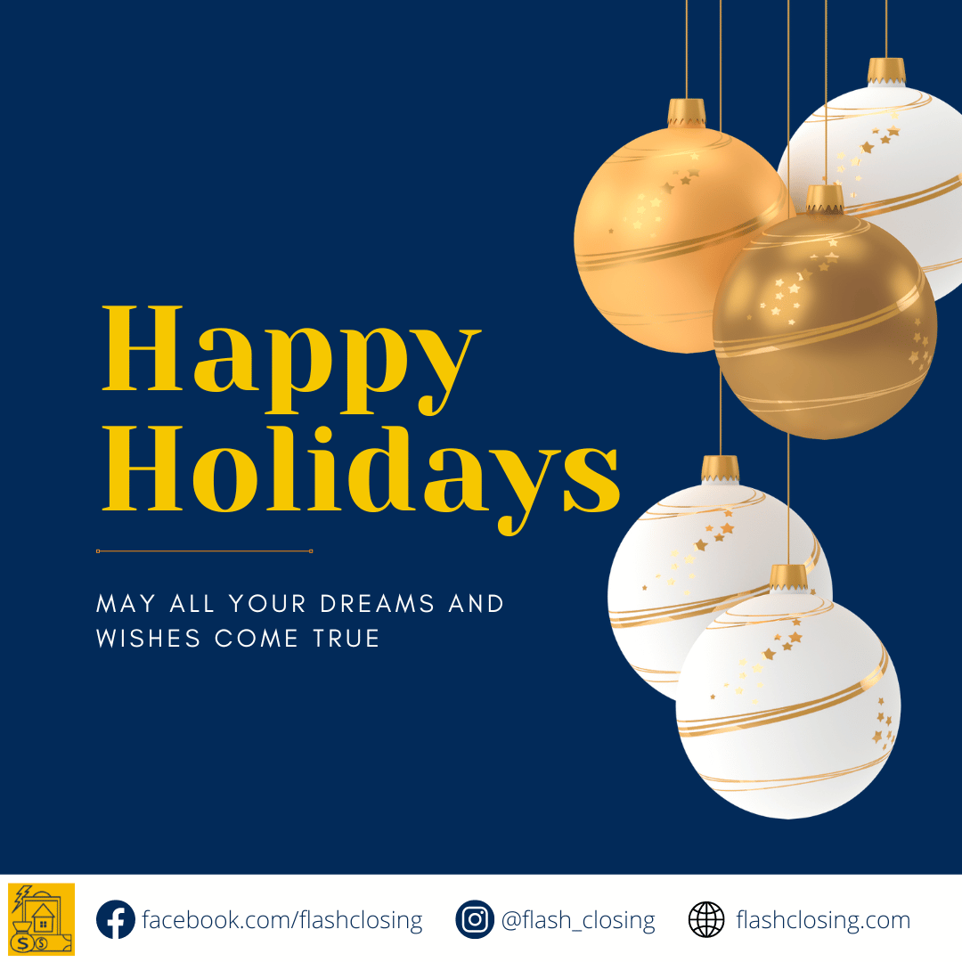 We want to greet everyone Happy Holidays!

#flashclosing #transactionalfunding #merrychristmas #happyhoildays #realestate